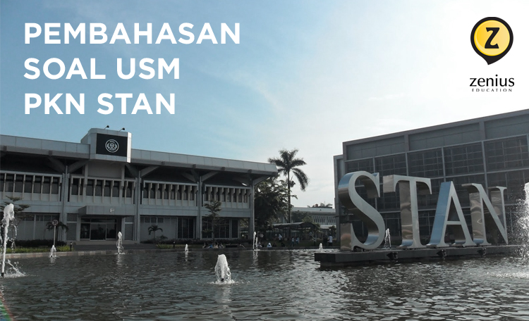 Contoh Soal TPA dan TBI USM STAN Beserta Pembahasan Detailnya