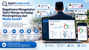 Bagaimana Mengetahui Opini Warga terhadap Pemimpinnya dari Media Sosial?